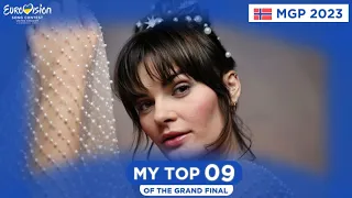 Melodi Grand Prix 2023 🇳🇴 • Grand Final: My Top 09 (Norway Eurovision 2023)