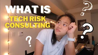 Learn About Tech Risk Consulting (Big 4 Accounting)