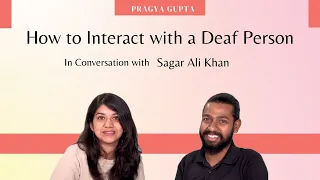 How to interact with a Deaf person?