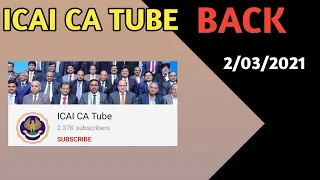 BREAKING NEWS: Officially ICAI CA Tube channel Back