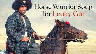 Rebuild a Leaky Gut With This Ancient Horse-Warrior Soup- Carnivore/Keto Diet