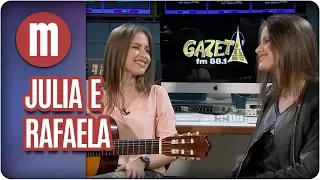 Entrevista: Julia e Rafaela - Mulheres (21/07/17)