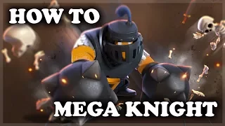 How to Use and Counter Mega Knight | Clash Royale