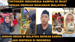SAMPAI DI MALAYSIA TIKTOKER INDONESIA DI BUAT HERAN DENGAN MAKANAN MALAYSIA