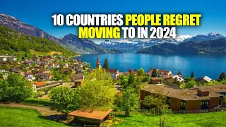 10 Countries People Regret Moving to in 2024 | Smart Travel