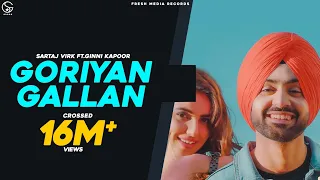 GORIYAN GALLAN | SARTAJ VIRK ft.GINNI KAPOOR ( FULL VIDEO ) | AR Deep | FRESH MEDIA RECORDS