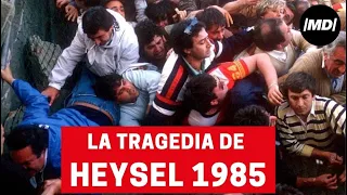 La tragedia de Heysel (1985)
