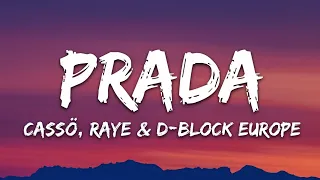 Prada Lyrics song 🎶|| cassö, RAYE, D-Block Europe