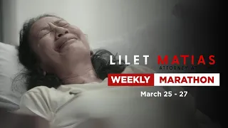 Lilet Matias, Attorney-At-Law: Weekly Marathon | March 25-27, 2024