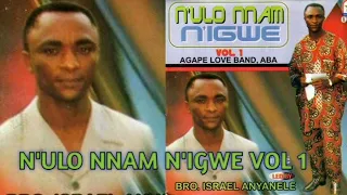 AGAPE LOVE BAND ABA - N'ULO NNAM N'IGWE VOL 1 SIDE A