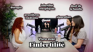 FEMMES À MARIER #62 | Vivre avec L'INFERTILITÉ