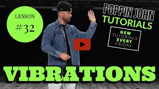 HOW TO VIBRATE | TUTORIAL #32 DANCE FOR BEGINNERS #POPPINJOHNTUTORIALS