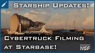 SpaceX Starship Updates! Cybertruck & Vacuum Raptor Filming at Starbase! TheSpaceXShow