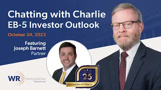 Chatting with Charlie: November EB-5 Investor Outlook