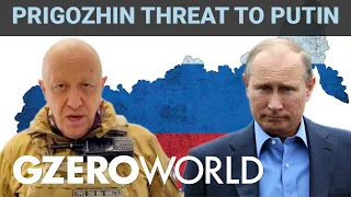 Prigozhin's threat to Putin is “ludicrous”: former Russian intelligence officer | GZERO World