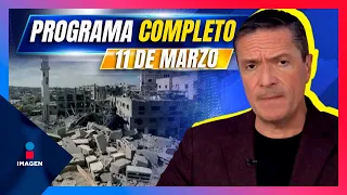 Noticias con Francisco Zea | Programa completo 11 de marzo de 2024