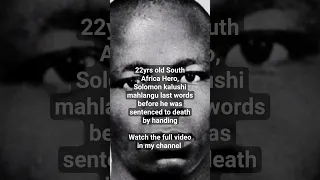 Solomon Mahlangu's last words. #youtubeshorts #shorts #viral