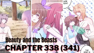 Beauty and the Beasts Chapter 341 | 338 on other websites | The Sweltering Heat |  @LikeRead