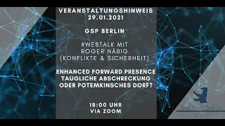 Enhanced Forward Presence: Taugliche Abschreckung oder Potemkin'sches Dorf | Webinar mit Roger Näbig