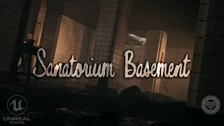 Sanatorium Basement (UE4) [Redux]