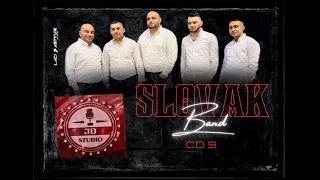 Slovak Band 9 - Šerco mi trapiš