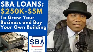 SBA Loans Explained Pt#1 - The Basics  |  Updated for 2021