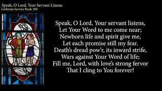 Hymn 589 Speak, O Lord, Your Servant Listens