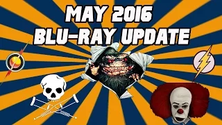 May 2016 Blu-ray Update!