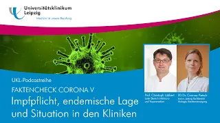 Impfpflicht, endemische Lage und Situation in den Kliniken: Faktencheck Corona V