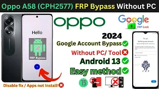 OPPO A58 Frp Bypass | Android 13 | OPPO cph2577 Frp Bypass (No Pc) ONE TRICK 2024