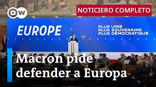 DW Noticias del 25 de abril: Macron sostiene que "Europa puede morir" si no defiende su soberanía