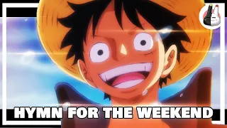 One Piece AMV - Hymn for the Weekend [Vol.100/Ep.1000 Celebration]