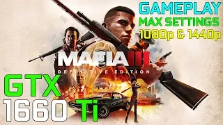 Mafia 3: Definitive Edition Test | GTX 1660 Ti + Ryzen 5 3600 | 16GB | Max Settings | 1080p & 1440p
