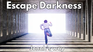 Can You Escape the Darkness? Jonah's Story of Redemption