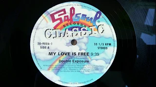 double exposure -  my love is free (12'' original vocal extended mix)