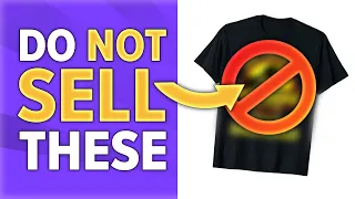 🛑8 T-shirt Designs YOU SHOULD NOT SELL on Merch by Amazon  (High Risk of getting Account Closed)