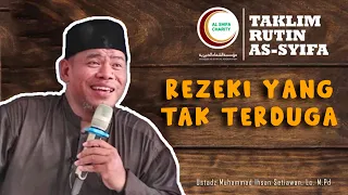 REZEKI YANG TAK TERDUGA (KISAH NYATA)  - UST. MUHAMMAD IHSAN SETIAWAN, Lc. M.Pd