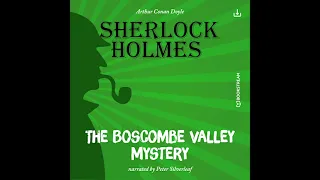 Sherlock Holmes: The Original | The Boscombe Valley Mystery (Full Thriller Audiobook)