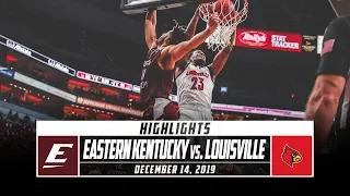 Eastern Kentucky vs. No. 1 Louisville Basketball Highlights (2019-20) | Stadium