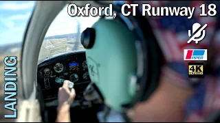 Waterbury-Oxford, CT Landing: Runway 18 Approach by Pilot in a Piper Warrior | 4K No Mic