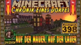 MINECRAFT ZEIT - Chronik eines Dorfes #398 - Auf der Mauer, auf der Lauer [HD+Deutsch]