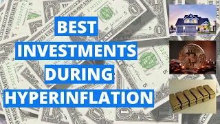 Best investments during hyperinflation (how to protect against inflation)