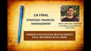 FOREIGN EXCHANGE MANAGEMENT (SFM) - FULL REVISION IN 80 MINS - CA Final SFM (OLD & NEW)