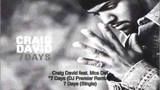 YouTube - Craig David - 7 Days (DJ Premier Remix) feat. Mos Def.flv