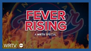 Fever Rising: A WRTV Special