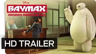 BAYMAX - RIESIGES ROBOWABOHU - Trailer 2 - Ab 22. Januar 2015 im Kino! | Disney HD