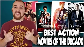 BEST Action Movies of the Decade Ranked (2010-2019)