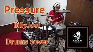 BillyJoel　"Pressure"　 Drums cover