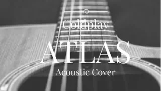 Coldplay Atlas // Acoustic Instrumental Cover