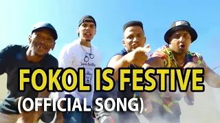 Fokol is Festive -  (Official Cape Town Song)